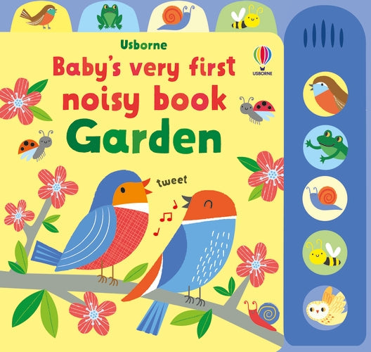 BABYS VERY FIRST NOISY BOOK GARDEN