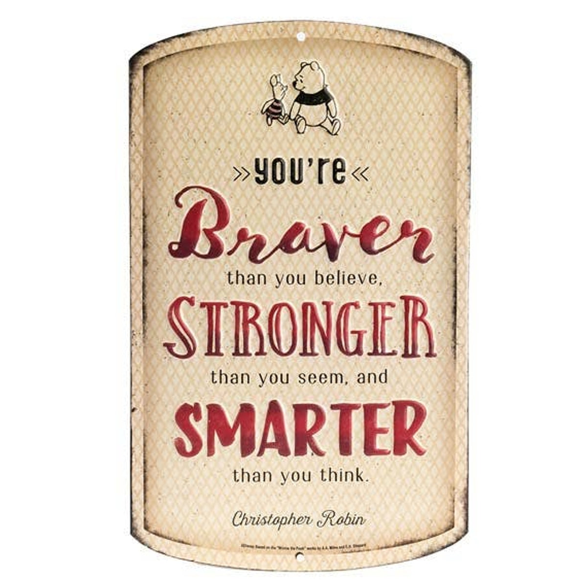 Disney Winnie the Pooh - Braver, Stronger... Die Cut Metal Sign