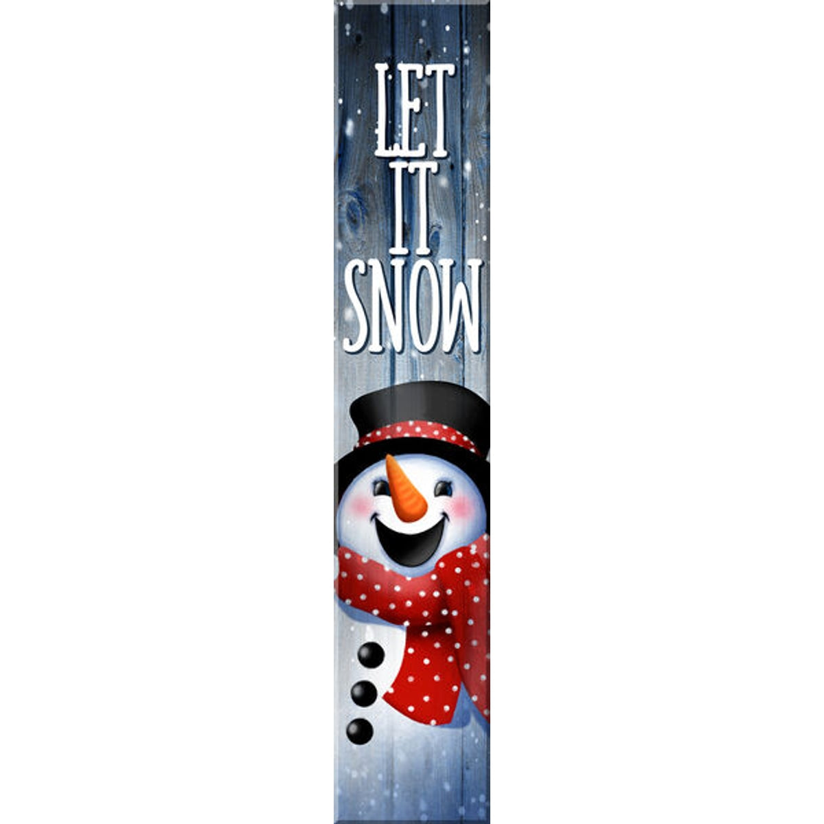 Snowman "Let It Snow" Porch Sign