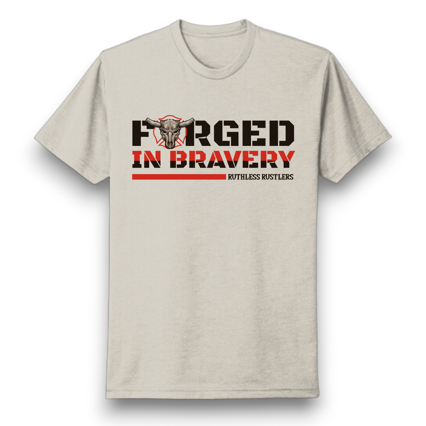 Ruthless Rustlers Forged in Bravery T-Shirt