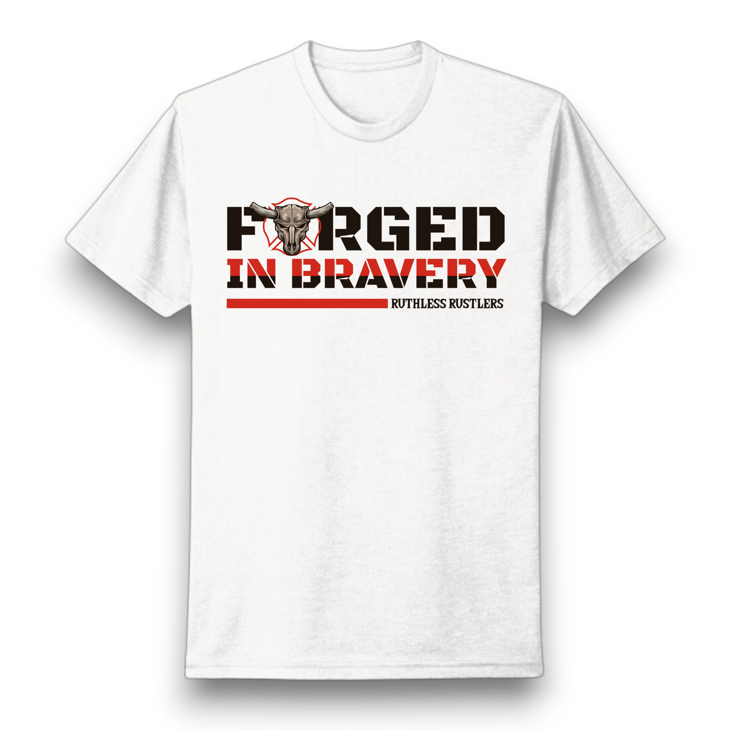 Ruthless Rustlers Forged in Bravery T-Shirt