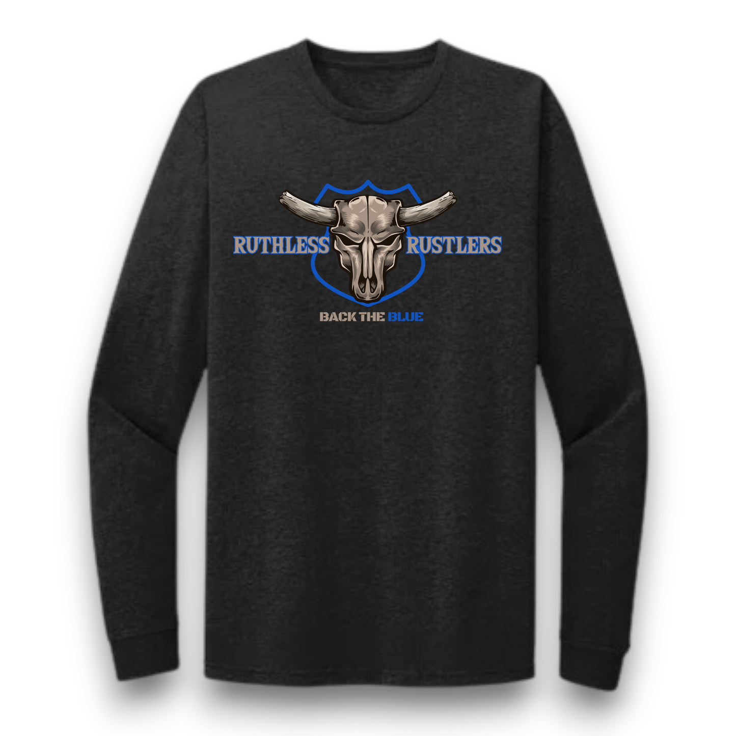 Ruthless Rustlers Back The Blue Long Sleeve T-Shirt