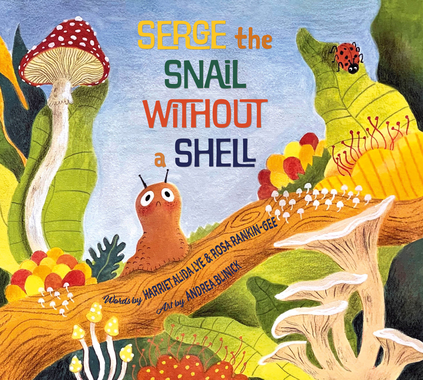 Serge, the Snail Without a Shell (pb)