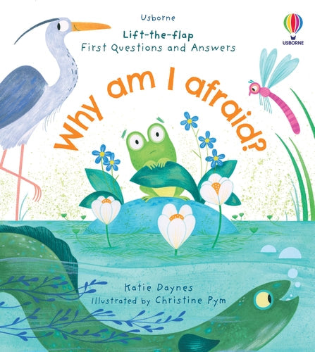 First Questions and Answers: Why Am I Afraid?