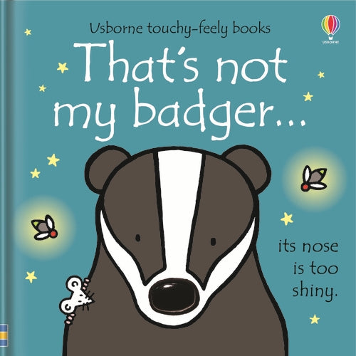 THAT'S NOT MY…/THAT'S NOT MY BADGER