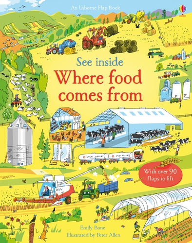 SEE INSIDE WHERE FOOD COMES FROM