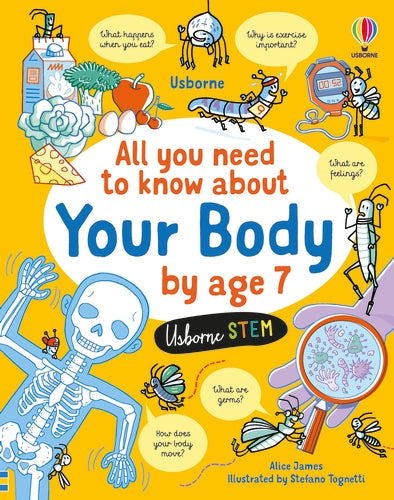 All You Need to Know About Your Body by Age 7