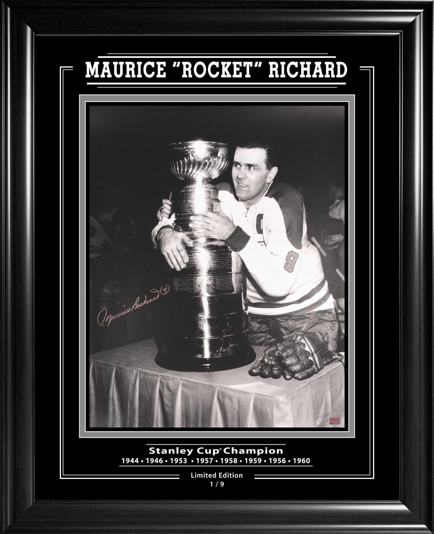 MAURICE ROCKET RICHARD SIGNED 16" X 20" LIMITED EDITION #1 OF 9 (28" BY 24") – AUTOGRAPHED COLLECTIBLE MEMORABILIA – PROFESSIONALLY FRAMED AND READY TO HANG