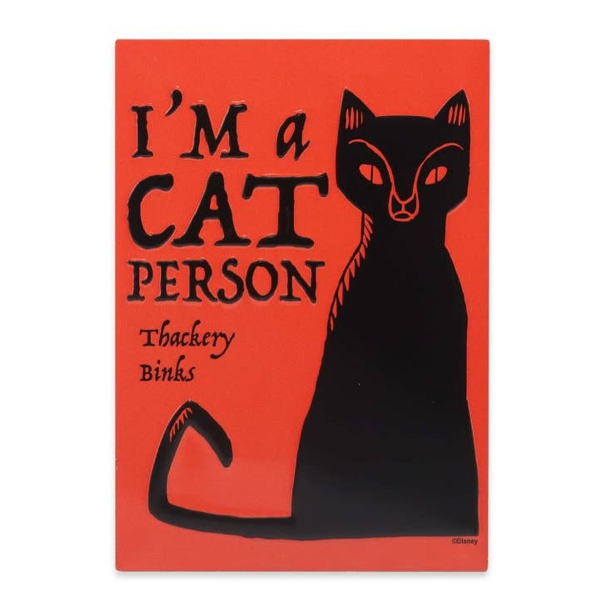 I'm A Cat Person Thackery Binx Metal Magnet