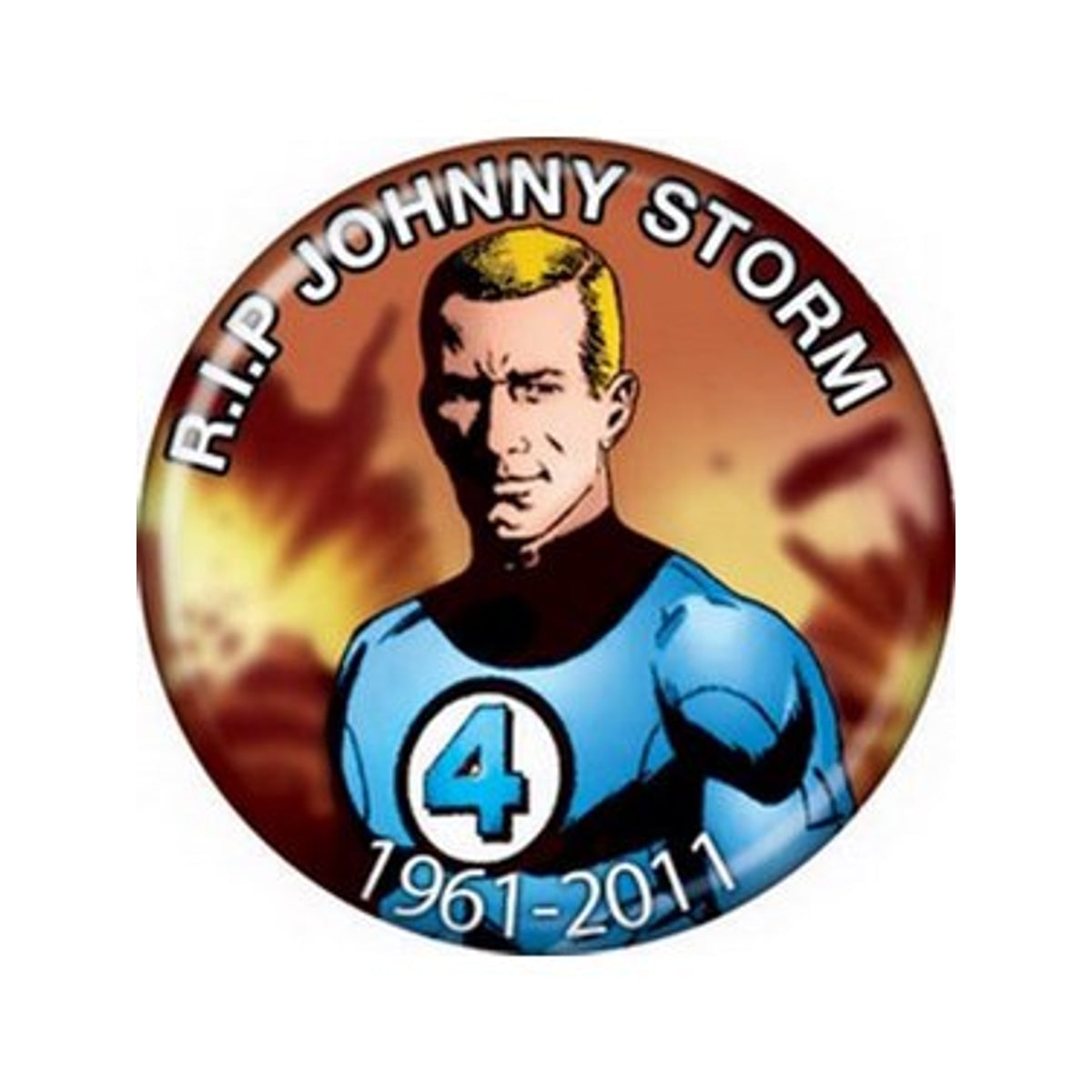 Johnny Storm - Rest In Peace Button - Disc