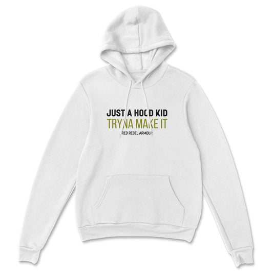 Just A Hood Kid Hoodie